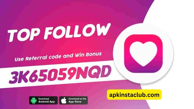 Top Follow APK Download Latest Version Unlimited Instagram Followers 2024